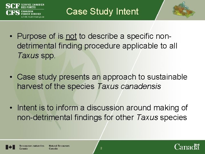 Case Study Intent • Purpose of is not to describe a specific nondetrimental finding