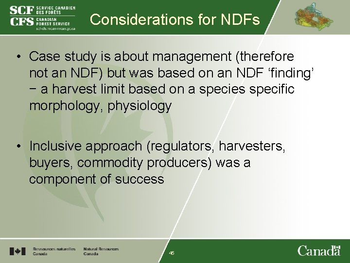 Considerations for NDFs • Case study is about management (therefore not an NDF) but