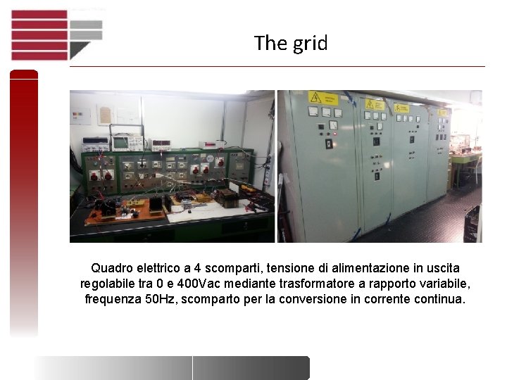 The grid Quadro elettrico a 4 scomparti, tensione di alimentazione in uscita regolabile tra