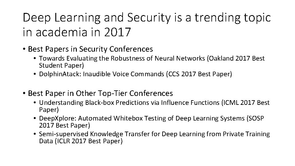 Deep Learning and Security is a trending topic in academia in 2017 • Best