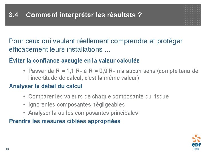 3. 4 Comment interpréter les résultats ? Pour ceux qui veulent réellement comprendre et