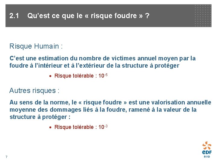 2. 1 Qu’est ce que le « risque foudre » ? Risque Humain :