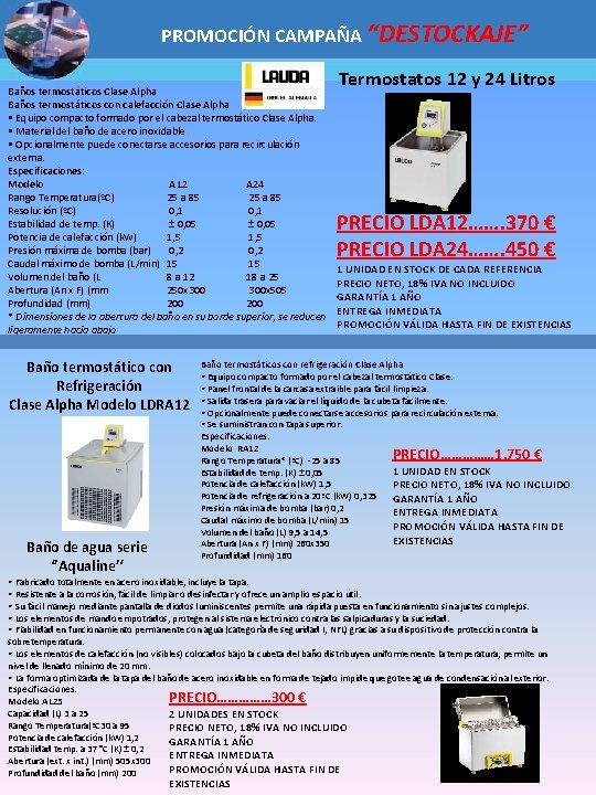 PROMOCIÓN CAMPAÑA “DESTOCKAJE” Baños termostáticos Clase Alpha Baños termostáticos con calefacción Clase Alpha •