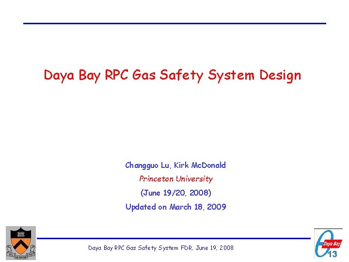 Daya Bay RPC Gas Safety System Design Changguo Lu, Kirk Mc. Donald Princeton University