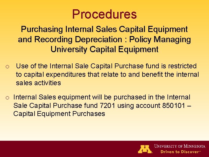 Procedures Purchasing Internal Sales Capital Equipment and Recording Depreciation : Policy Managing University Capital