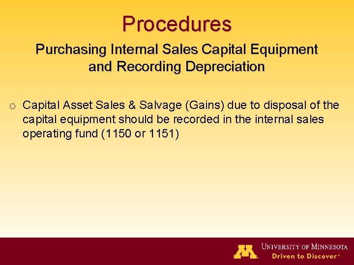 Procedures Purchasing Internal Sales Capital Equipment and Recording Depreciation o Capital Asset Sales &