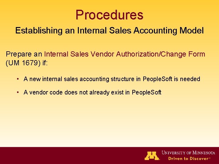 Procedures Establishing an Internal Sales Accounting Model Prepare an Internal Sales Vendor Authorization/Change Form