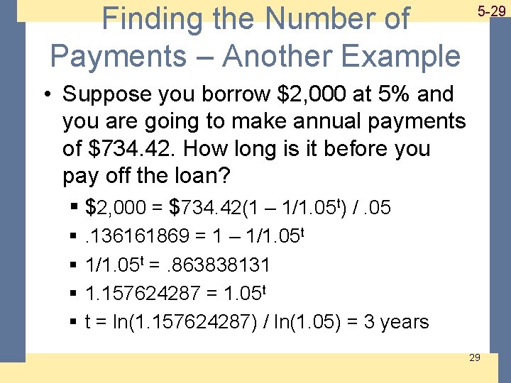 Finding the Number of Payments – Another Example 1 -29 5 -29 • Suppose