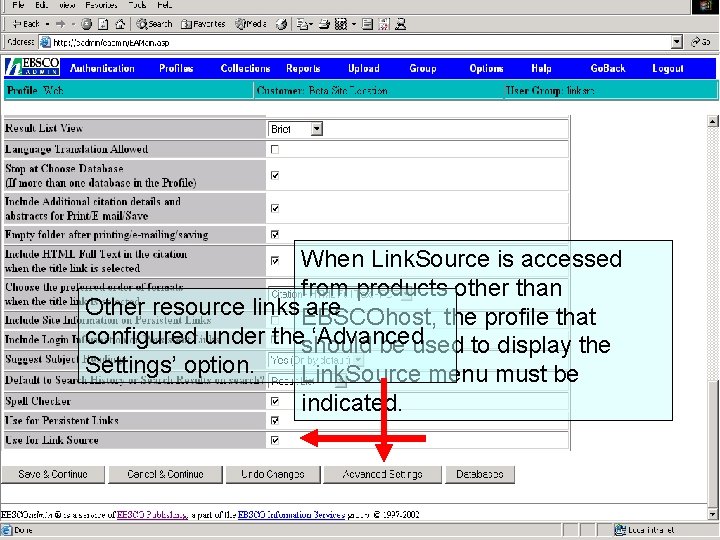 When Link. Source is accessed from products other than Other resource links EBSCOhost, are