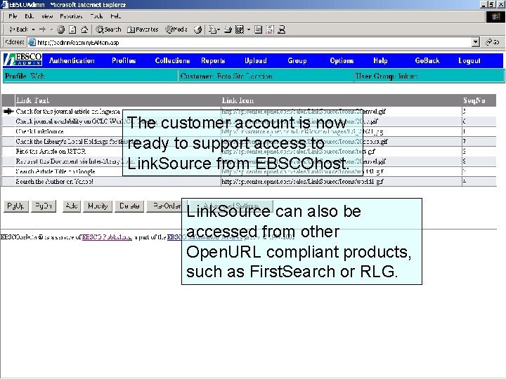 The customer account is now ready to support access to Link. Source from EBSCOhost.