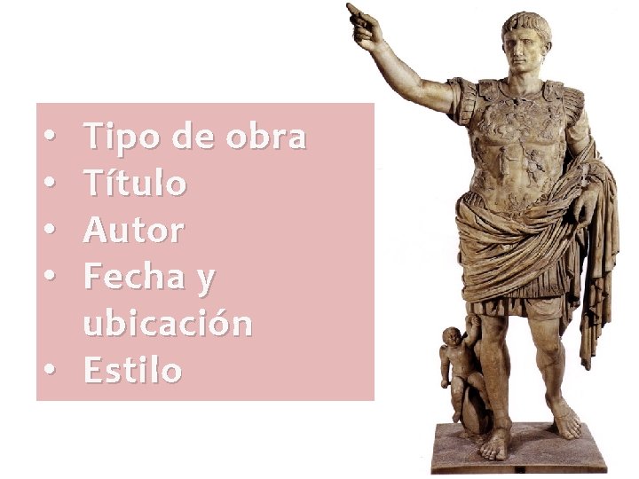 Tipo de obra Título Autor Fecha y ubicación • Estilo • • Tipo de obra Título Autor Fecha y ubicación • Estilo • •