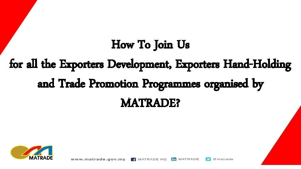 How To Join Us for all the Exporters Development, Exporters Hand-Holding and Trade Promotion