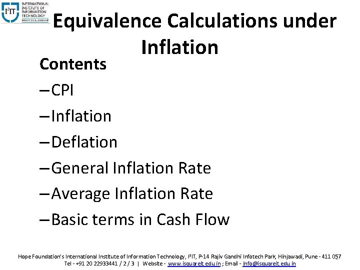 Equivalence Calculations under Inflation Contents – CPI – Inflation – Deflation – General Inflation Equivalence Calculations under Inflation Contents – CPI – Inflation – Deflation – General Inflation