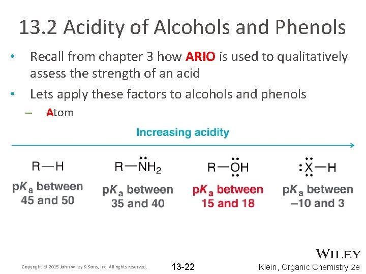 13. 2 Acidity of Alcohols and Phenols • • Recall from chapter 3 how