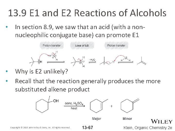 13. 9 E 1 and E 2 Reactions of Alcohols • In section 8.