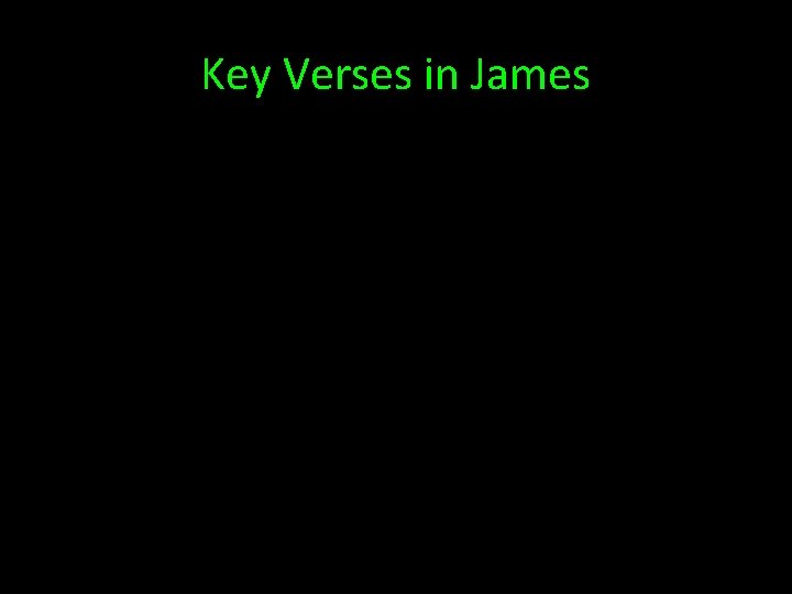 Key Verses in James 