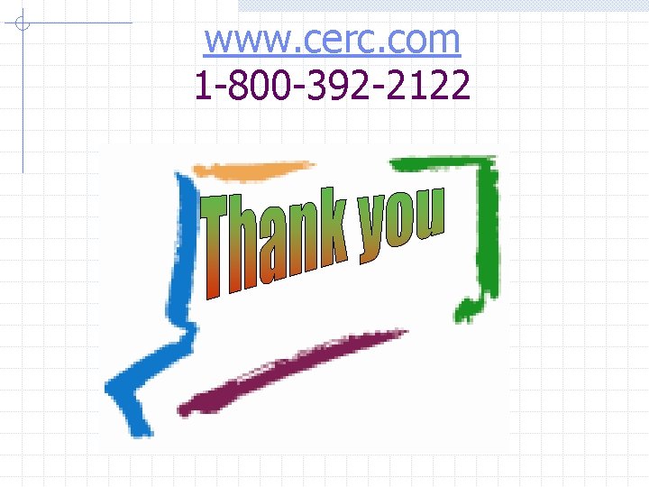 www. cerc. com 1 -800 -392 -2122 