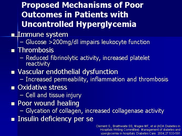 Proposed Mechanisms of Poor Outcomes in Patients with Uncontrolled Hyperglycemia n Immune system n