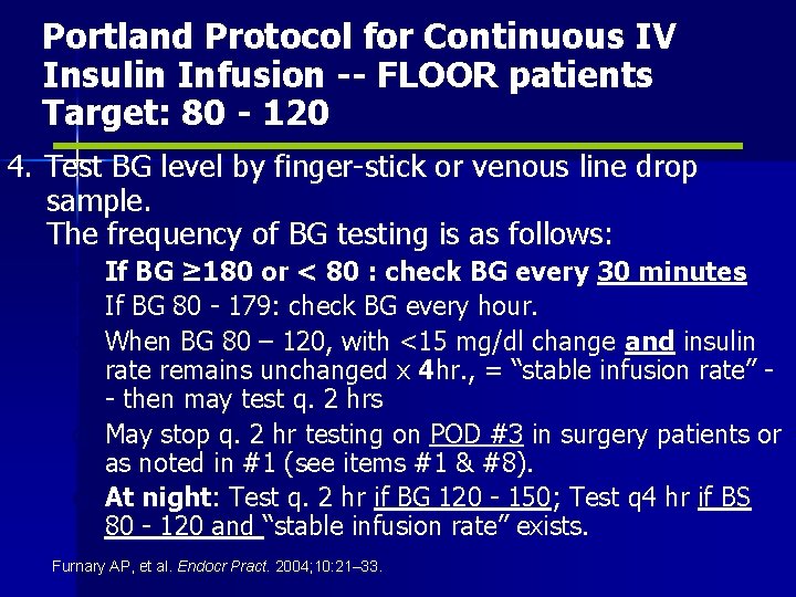 Portland Protocol for Continuous IV Insulin Infusion -- FLOOR patients Target: 80 - 120