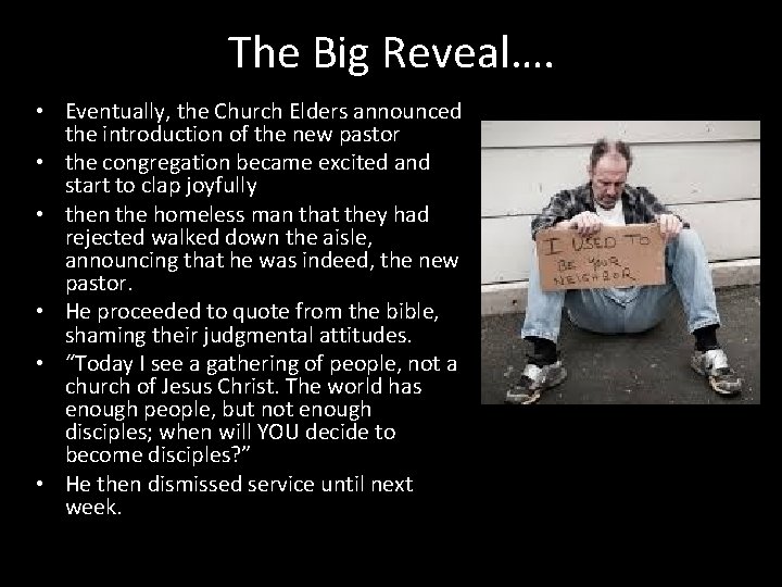 The Big Reveal…. • Eventually, the Church Elders announced the introduction of the new The Big Reveal…. • Eventually, the Church Elders announced the introduction of the new