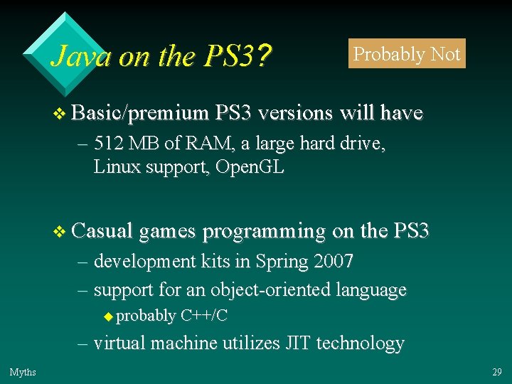 Java on the PS 3? Probably Not v Basic/premium PS 3 versions will have