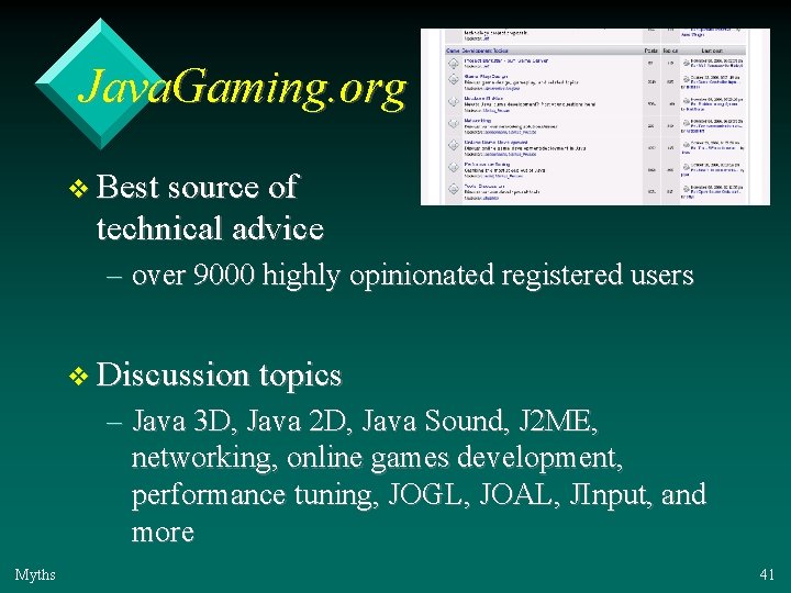 Java. Gaming. org v Best source of technical advice – over 9000 highly opinionated