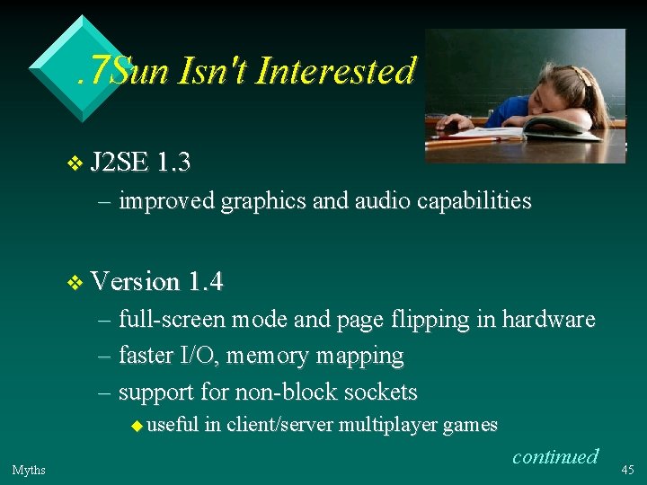 . 7 Sun Isn't Interested v J 2 SE 1. 3 – improved graphics