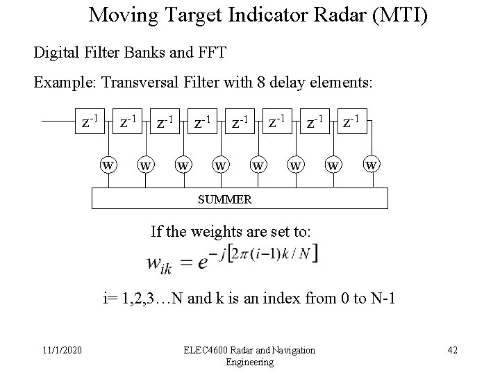 Moving Target Indicator Radar (MTI) Digital Filter Banks and FFT Example: Transversal Filter with