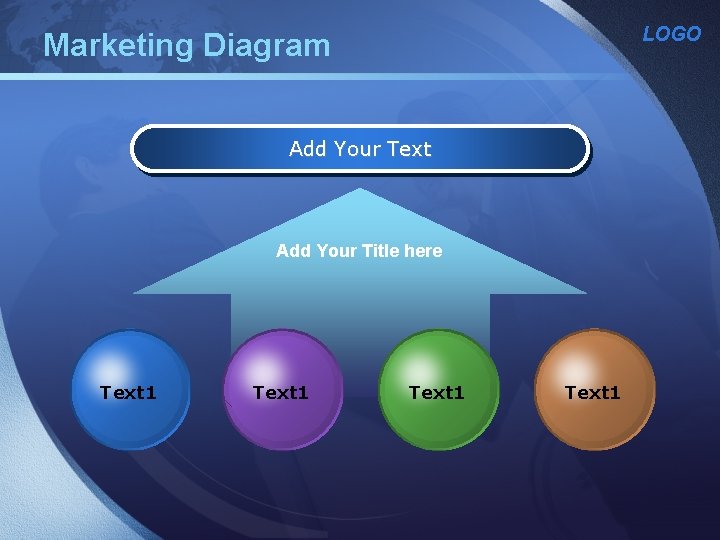 LOGO Marketing Diagram Add Your Text Add Your Title here Text 1 