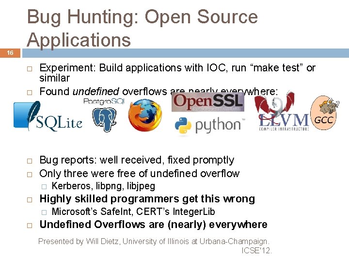 16 Bug Hunting: Open Source Applications Experiment: Build applications with IOC, run “make test”