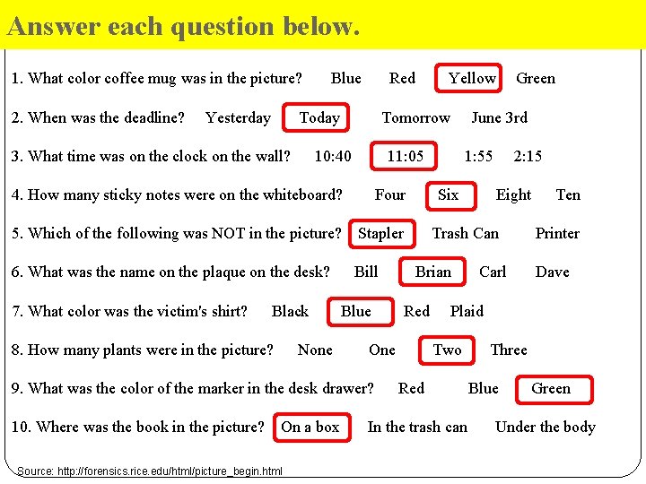 Answer each question below. 1. What color coffee mug was in the picture? Blue