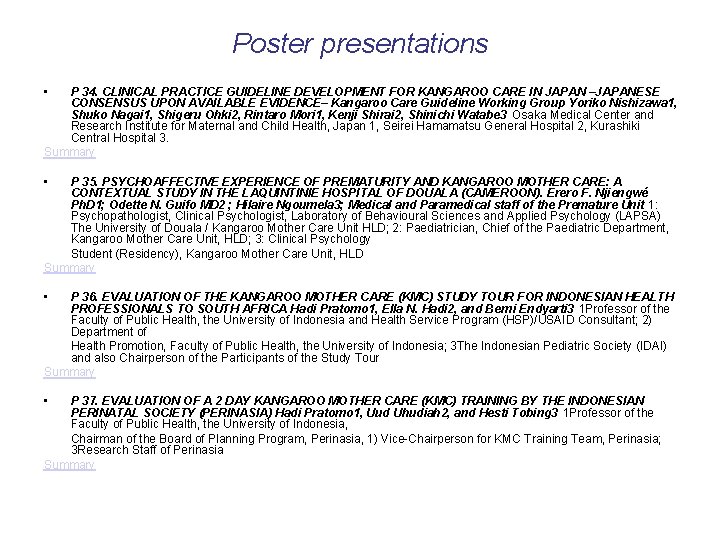 Poster presentations • P 34. CLINICAL PRACTICE GUIDELINE DEVELOPMENT FOR KANGAROO CARE IN JAPAN