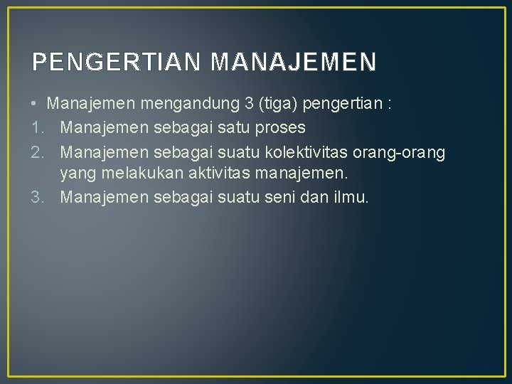 Pemgantar Manajemen Konsep Dasar Manajemen Manusia Dalam Perjalanan