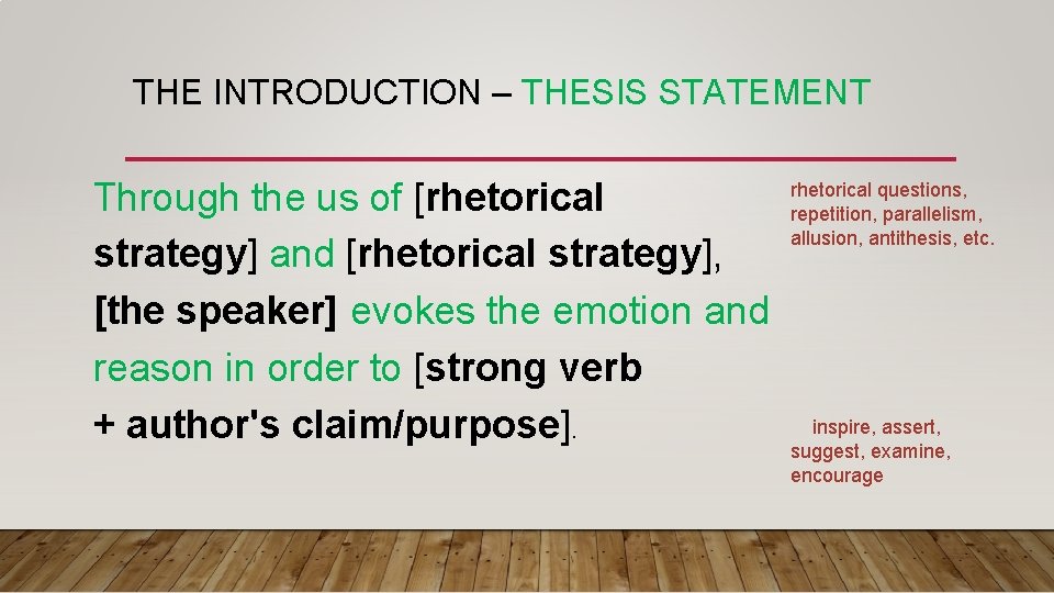 THE INTRODUCTION – THESIS STATEMENT rhetorical questions, Through the us of [rhetorical repetition, parallelism,