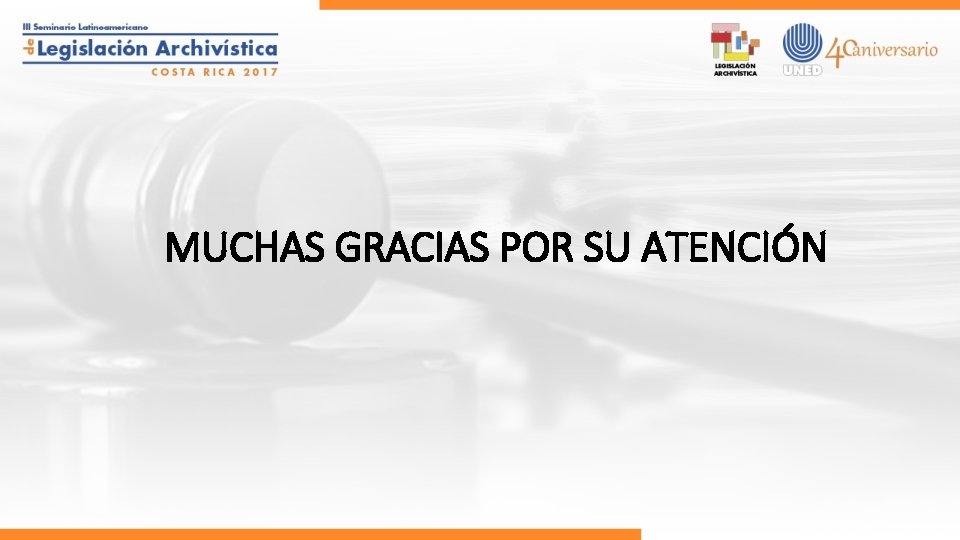 MUCHAS GRACIAS POR SU ATENCIÓN 