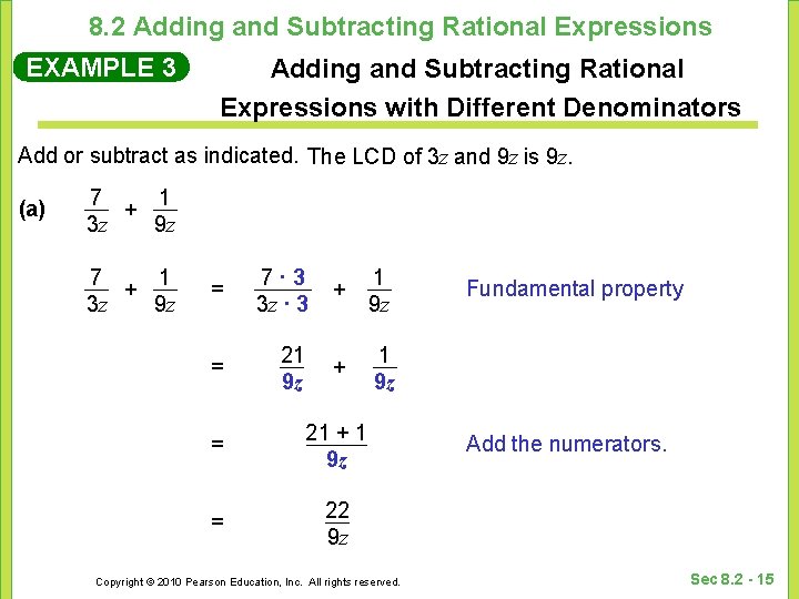 8. 2 Adding and Subtracting Rational Expressions EXAMPLE 3 Adding and Subtracting Rational Expressions