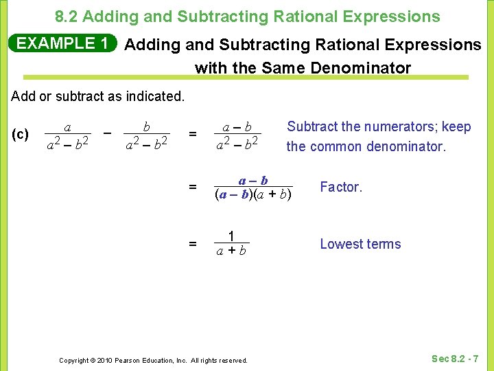 8. 2 Adding and Subtracting Rational Expressions EXAMPLE 1 Adding and Subtracting Rational Expressions