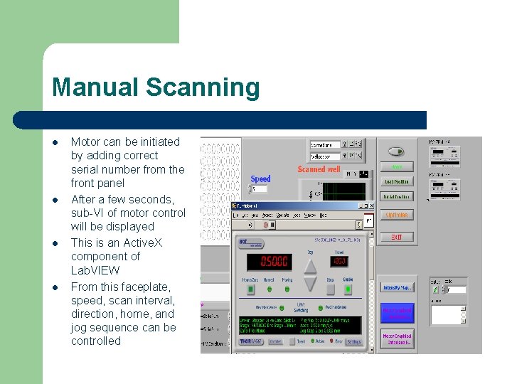 Manual Scanning l l Motor can be initiated by adding correct serial number from Manual Scanning l l Motor can be initiated by adding correct serial number from