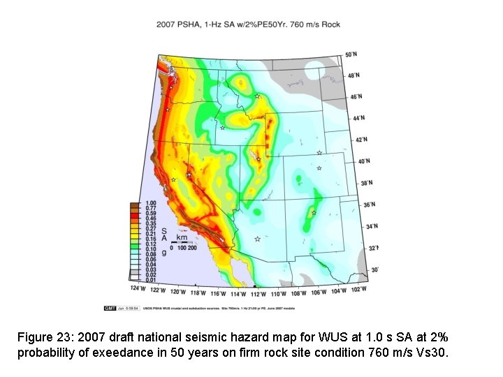 Figure 23: 2007 draft national seismic hazard map for WUS at 1. 0 s