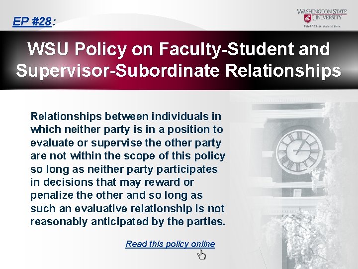 EP #28: WSU Policy on Faculty-Student and Supervisor-Subordinate Relationships between individuals in which neither