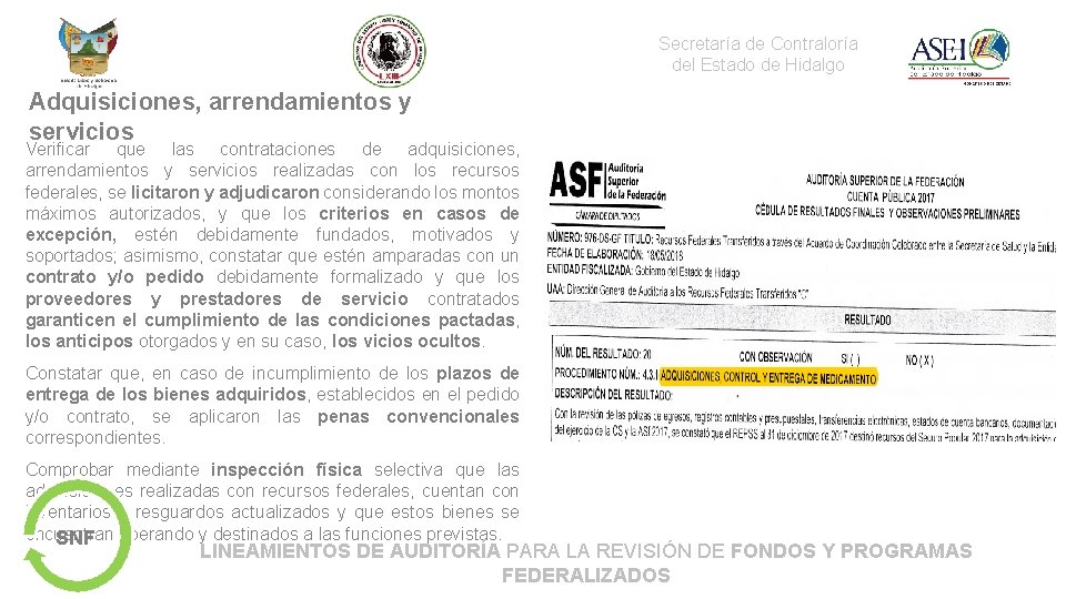 Secretaría de Contraloría del Estado de Hidalgo Adquisiciones, arrendamientos y servicios Verificar que las