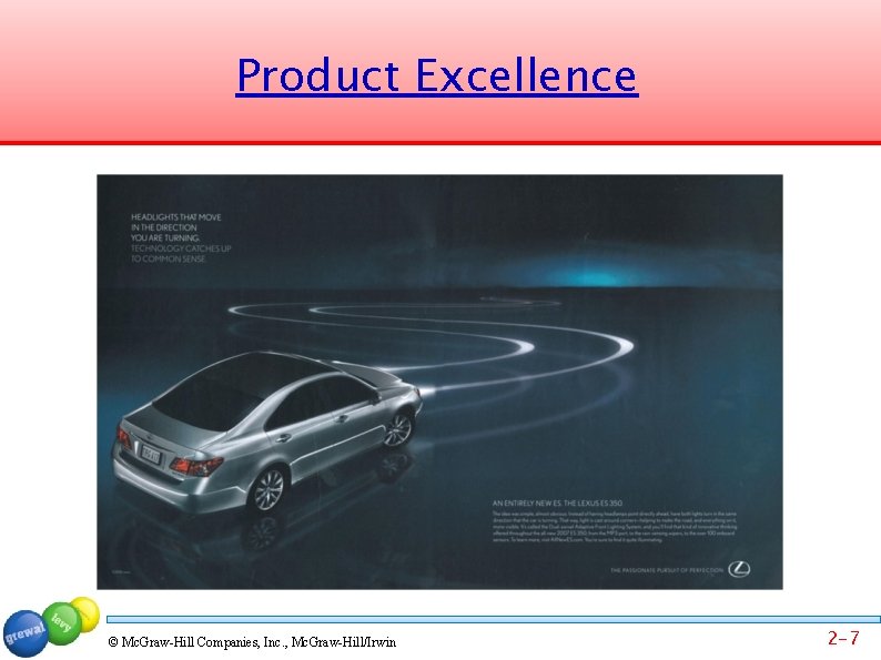 Product Excellence © Mc. Graw-Hill Companies, Inc. , Mc. Graw-Hill/Irwin 2 -7 