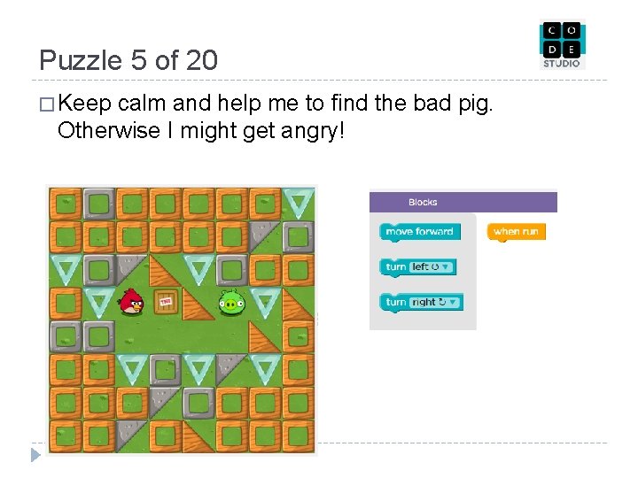 Puzzle 5 of 20 � Keep calm and help me to find the bad