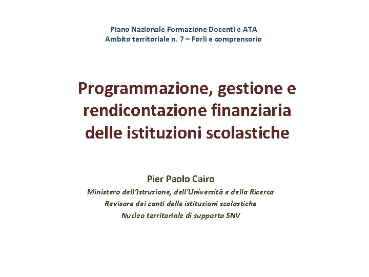 Piano Nazionale Formazione Docenti e ATA Ambito territoriale n. 7 – Forlì e comprensorio