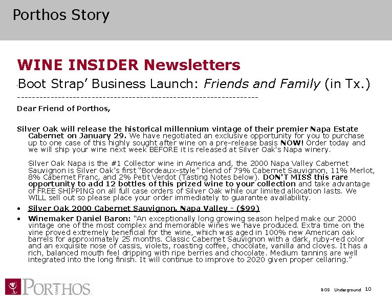 Porthos Story WINE INSIDER Newsletters Boot Strap’ Business Launch: Friends and Family (in Tx.