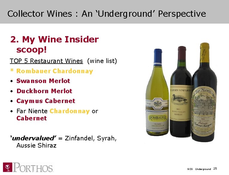 Collector Wines : An ‘Underground’ Perspective 2. My Wine Insider scoop! TOP 5 Restaurant