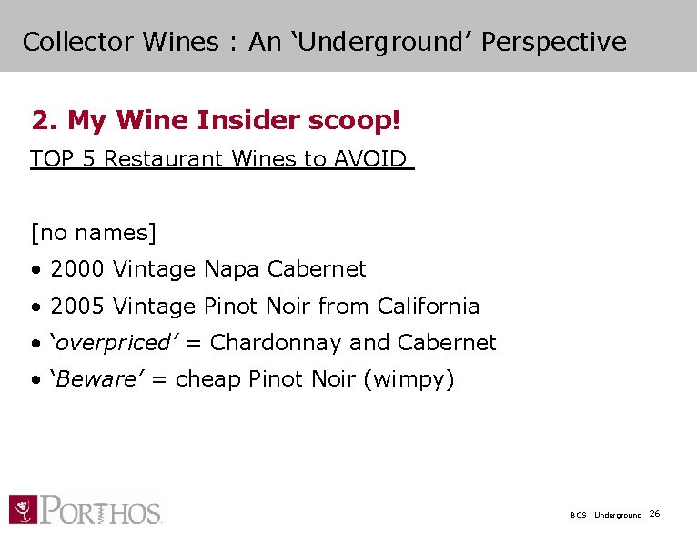 Collector Wines : An ‘Underground’ Perspective 2. My Wine Insider scoop! TOP 5 Restaurant