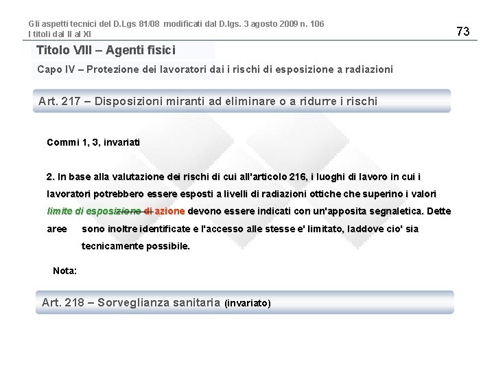 Gli aspetti tecnici del D. Lgs 81/08 modificati dal D. lgs. 3 agosto 2009