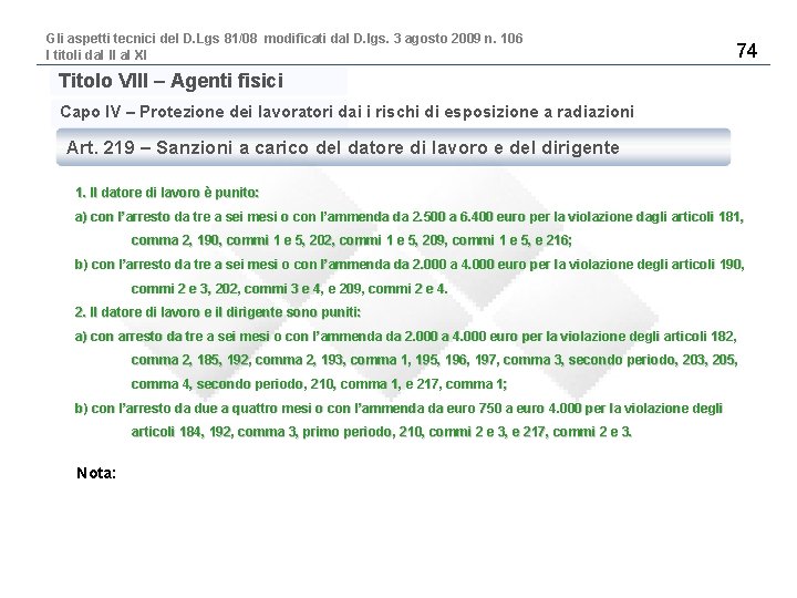 Gli aspetti tecnici del D. Lgs 81/08 modificati dal D. lgs. 3 agosto 2009