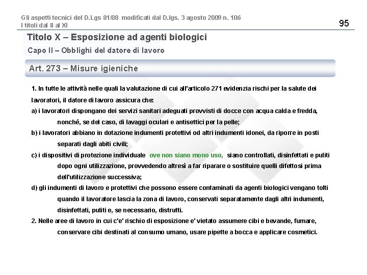 Gli aspetti tecnici del D. Lgs 81/08 modificati dal D. lgs. 3 agosto 2009